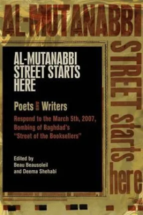 Beausoleil & Shehabi (eds.): Al-Mutanabbi Street Starts Here